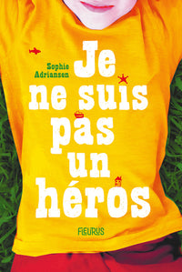 Je ne suis pas un héros