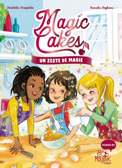 Un zeste de magie, tome 1