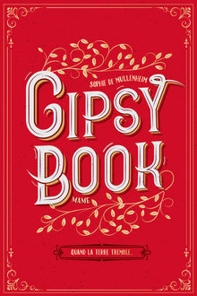 Gipsy Book - Tome 1