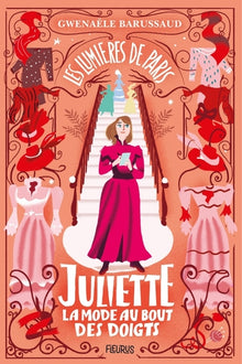 Les lumières de Paris - Tome 2 - Juliette, la mode au bout des doigts