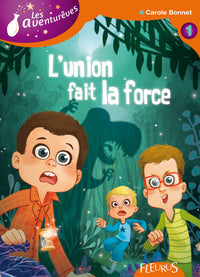 L'union fait la force: Tome 1