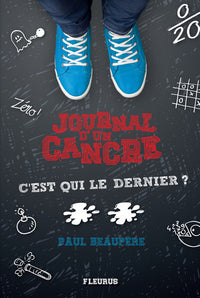 Le journal d'un cancre - Tome 2 - C'est qui le dernier ?