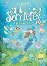 Chats & sorcières - Les ondines en péril