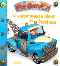 P'tit garçon - Tome 35 - La dépanneuse bleue de Mathieu (P'tit garçon)
