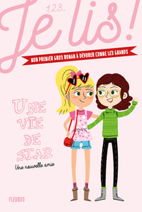 - Tome 1 - Une nouvelle amie, tome 1: Une vie de star