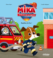 Mika à l'école des pompiers - Baptême du feu !