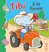 Tibi à la ferme, tome 6