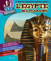 L'Égypte des pharaons: Le livre des classements drôlement savants