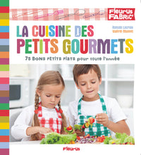 La cuisine des petits gourmets