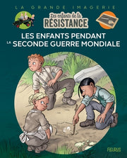 Les enfants de la résistance