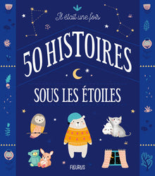 Il était une fois 50 histoires sous les étoiles