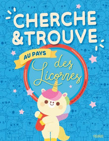 Cherche et trouve : Au pays des licornes