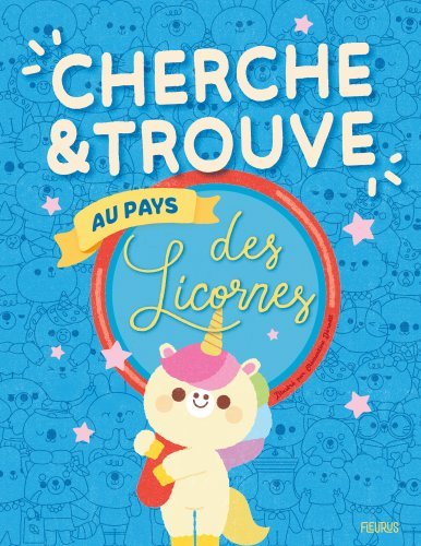 Cherche et trouve : Au pays des licornes