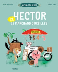 Hector et le marchand d'oreilles