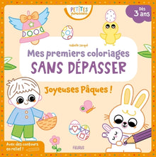 Mes premiers coloriages sans dépasser - Joyeuses Pâques !