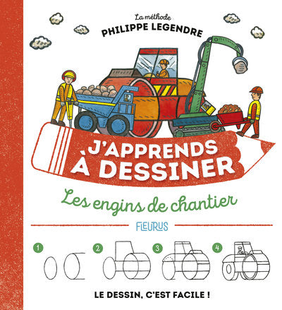 J'apprends à dessiner les engins de chantier NE