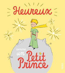Heureux comme un Petit Prince