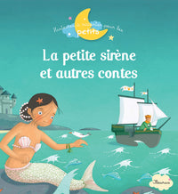 La petite sirène et autres contes