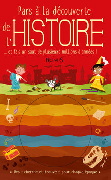 Pars à la découverte de l'Histoire