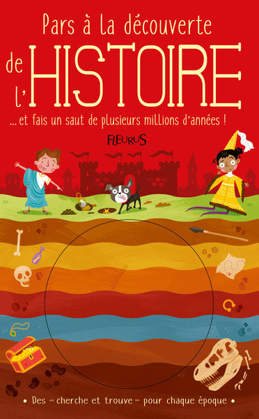 Pars à la découverte de l'Histoire