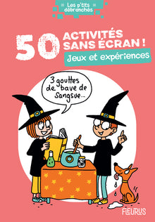 50 activités sans écran ! Jeux et expériences