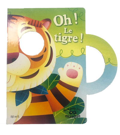 Oh ! le tigre !