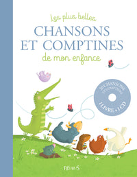 Les plus belles chansons et comptines de mon enfance
