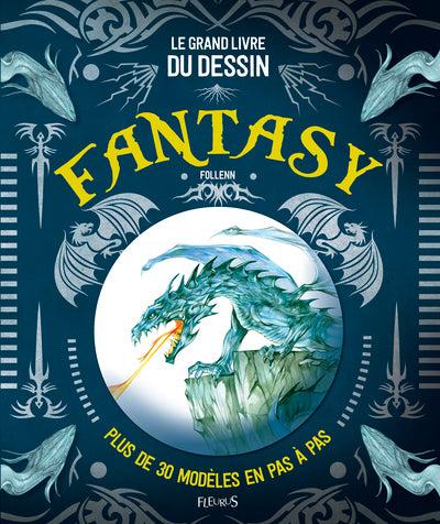 Grand livre du dessin fantasy (Le)