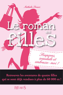 Romans des filles - Tome 5 - Soupçons, scandale et embrasse-moi !