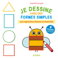 Je dessine avec des formes simples: pour apprendre à dessiner en maternelle
