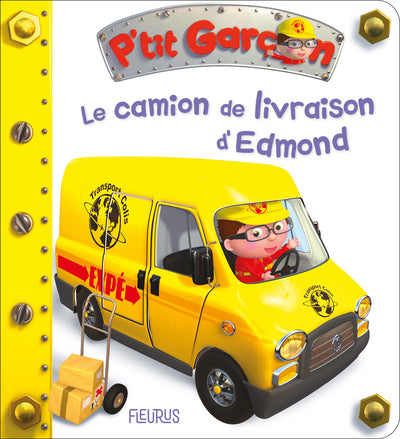 Le camion de livraison d'Edmond (P'tit garçon)