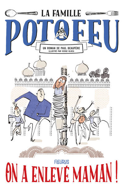 La famille Potofeu - Tome 2 - On a enlevé Maman !