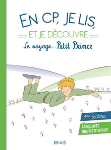 En CP, je lis et je découvre le voyage du Petit Prince