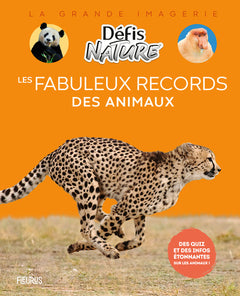 Les fabuleux records des animaux