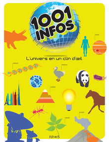 1001 infos: L'univers en un clin d'oeil