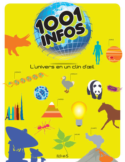1001 infos: L'univers en un clin d'oeil