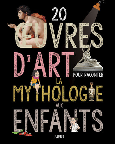 20 œuvres d'art pour raconter la mythologie aux enfants