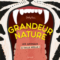 Grandeur nature: Les animaux à taille réelle