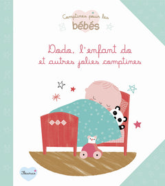 Dodo, l'enfant do et autres jolies comptines