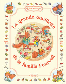 La grande cueillette de la famille Écureuil