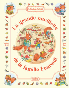 La grande cueillette de la famille Écureuil