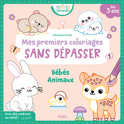 Mes premiers coloriages sans dépasser - Bébés animaux