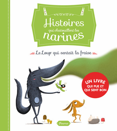 Le loup qui sentait la fraise