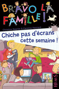 Chiche, pas d'écrans cette semaine, tome 19: n°19
