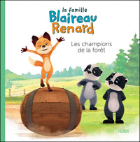 Les champions de la forêt