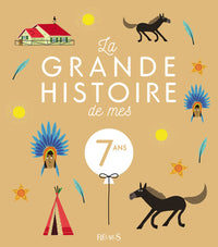 La grande histoire de mes 7 ans - NE