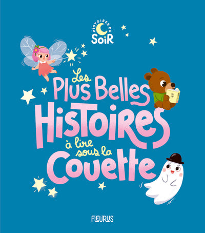 Les plus belles histoires à lire sous la couette