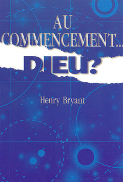 Au commencement ...Dieu ?