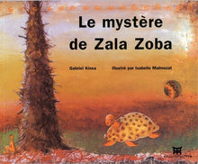 Le mystère de Zala Zoba. Avec CD Audio