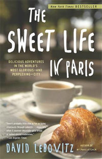 The Sweet Life In Paris /anglais